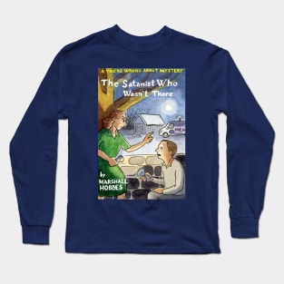 You're Wrong About Mystery Novel Cover Long Sleeve T-Shirt